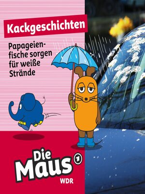cover image of Die Maus, Kackgeschichten, Folge 22